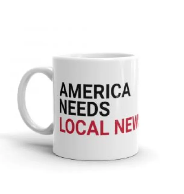 America Needs Local News Mug